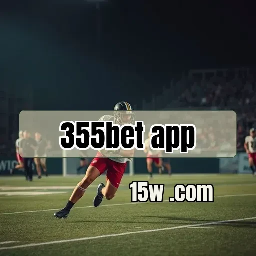 355bet app Indicação